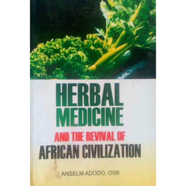 Herbal medicine and revival of African civilisation