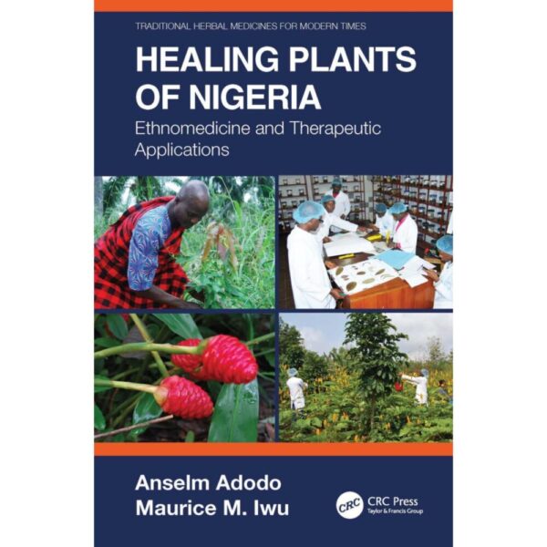 Healing Plants of Nigeria Ethnomedicine and Therapeutic Applications book immage